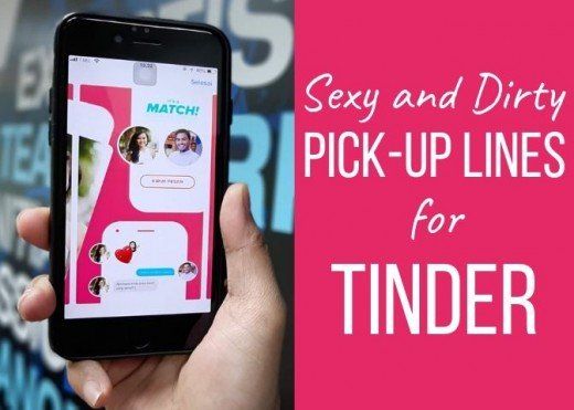 Erkekler ve Kadınlar için 70 Dirty Tinder Pick-Up Line