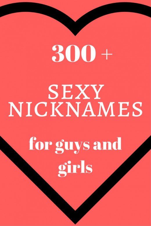 Erkekler ve Kızlar için 300+ Seksi Takma Ad